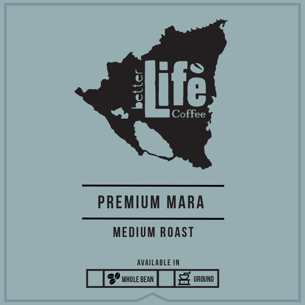Better Life Coffee Premium Mara